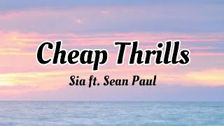 Sia  Cheap ThrillsLyrics ftSean Paul [upl. by Yeliac]