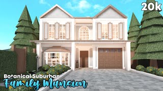 Roblox  Bloxburg 20k Botanical Suburban Family MansionFULL BUILD [upl. by Anela198]