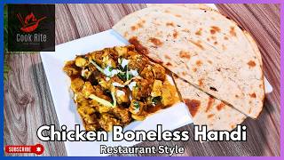 Secret Recipe Chicken Boneless Handi Restaurant Style cookriteofficialpk [upl. by Htbazile813]