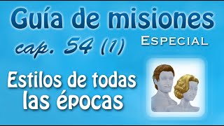 Sims Freeplay  Misión 54 “ESTILOS DE TODAS LAS ÉPOCAS” parte 1 [upl. by Nocam209]