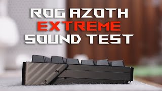 ROG Azoth EXTREME Sound Test  ROG NX Snow Switch [upl. by Tsai]