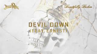 Jelly Roll  Devil Down feat ERNEST Official Audio [upl. by Benjamen]