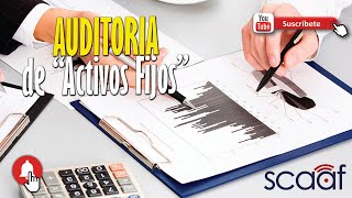 AUDITORÍA DE ACTIVOS FIJOS [upl. by Manuela]