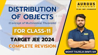 DISTRIBUTION OF OBJECTS FOR CLASS11  COMPLETE REVISION  MOHIT TALREJA MMT Sir  AUROUS ACADEMY [upl. by Eyma757]