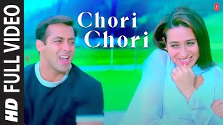 quotChori Chori Sapno Meinquot Film Chal Mere Bhai Salman Khan  Karishma Kapoor [upl. by Latrice]