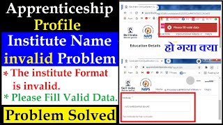 Apprenticeship Profile institute Name invalid Problem  Soluation  The institute Format is invalid [upl. by Bolten254]