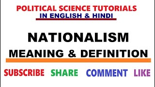 Nationalism  Meaning and Definition  Part 1 [upl. by Pratte836]