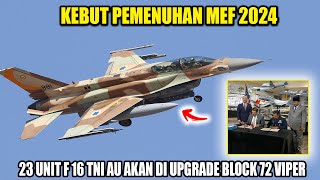 Pemenuhan MEF 2024 23 Unit F16 TNI AU Akan Segera Diupgrade Viper Blok 72 [upl. by Hcurob]