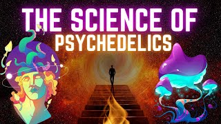 The Science and Therapeutic Potential of Psychedelics [upl. by Tuinenga308]