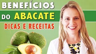 Benefícios do Abacate com Super Dicas  Receitas [upl. by Yolanda]