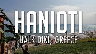 Hanioti Town amp Beach  Halkidiki Greece [upl. by Eikcin]