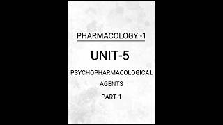 Pharmacology1Unit5PSYCHOPHARMACOLOGICAL AGENTS pharmacy writtennotes shorts [upl. by Azpurua]