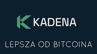 KDA🪙 KADENA  LEPSZA OD ETHEREUM I BITCOINA💎 [upl. by Mellisent]