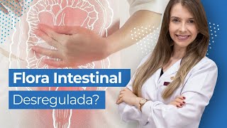 12 Sintomas de uma Microbiota Desregulada e Como Recuperar a Flora Intestinal Disbiose Intestinal [upl. by Galer]