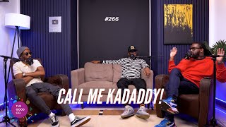 266  Call me Kadaddy  The Mics Are Open Podcast [upl. by Yenahteb229]