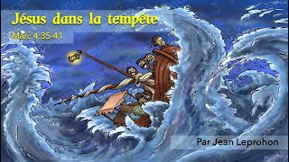 Jésus dans la tempête [upl. by Yednil]