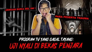 PROGRAM TV UJI NYALI YANG GAK JADI TAYANG  TC [upl. by Stacia]