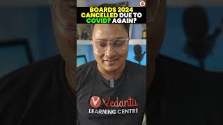 Class 10 Board Exam 2024 Cancelled due to COVID Again vedantuclass10 cbse2024 [upl. by Aicena]