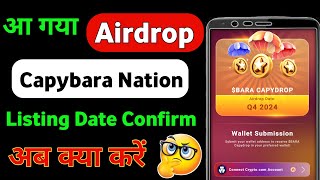 Capybara Nation Airdrop Listing Date Confirm  Capybara Nation Se Wallet Connect Keise kre [upl. by Olnay]