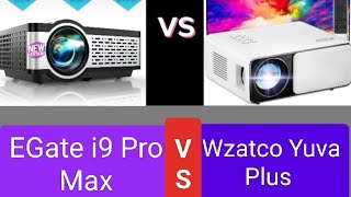 WZATCO Yuva Plus Projector VS EGATE i9 Pro Max Full HD Projector Which one do you Like ✓ [upl. by Nylhtak607]