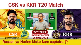 CSK vs KKR PredictionCSK vs KKR TeamChennai vs Kolkata IPL 22TH T20 Match [upl. by Atteyek]