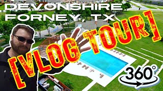 Forney Texas  Devonshire VLOG TOUR A Master Planned Community in Forney TX  Neighborhood Tour [upl. by Gottwald]