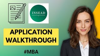 How to Fill Out INSEAD MBA Application  Best Practices for Writing a Compelling MBA Application [upl. by Adile305]