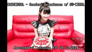 BABYMETAL Onedari Daisakusen wSUMETAL [upl. by Barkley40]