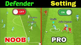 How to Defending Like PRO  Use This Best Settings and Tutorial Skills  efootball 2024 Mobile [upl. by Ackerman]