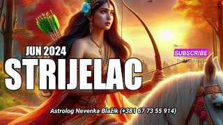 STRIJELAC  HOROSKOP ZA JUN 2024 horoskop strijelac [upl. by Boice]