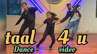 Taal 4 u Remix song  hip hop Dance video  ￼Dc by  Raj Choudhary  Kala Dance Academy [upl. by Yssej]