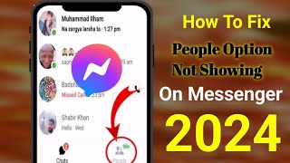How To Fix Messenger People Option Not Showing Problem [upl. by Rehpotsirhk]