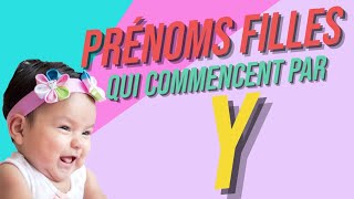 Prénoms Filles Qui Commencent Par Y [upl. by Domenico]