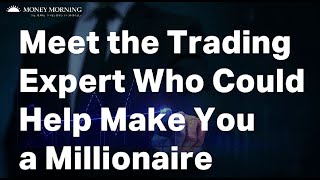 Meet the Trading Expert Who Could Help Make You a Millionaire [upl. by Yorgerg]