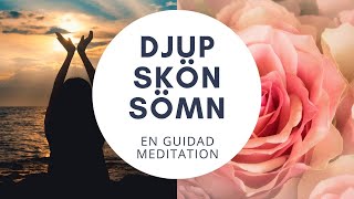 Sova Meditation i en rosenträdgård En guidad meditation för att somna snabbt svenska [upl. by Erlin]