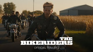 THE BIKERIDERS  Official Trailer 2 HD  Only In Theaters June 21 [upl. by Barry224]