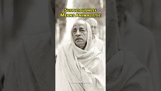 Suspiciousness Means Animalistic  Prabhupada 0639 [upl. by Narot414]