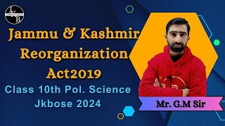 The Jammu amp Kashmir Reorganization Act 2019  Class 10th History Important Questions  MCQs  Jkbose [upl. by Naujej]