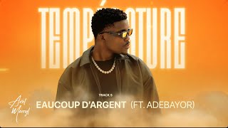 BEAUCOUP D’ARGENT Feat Adebayor [upl. by Andrews411]