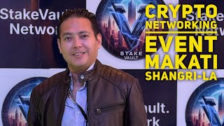 Makati ShangriLa Stakevault and RC Wallet Network Exclusive Event [upl. by Kasey728]