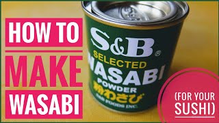 How to make wasabi for sushi [upl. by Biddy]