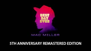 Mac Miller  BDE Bonus 5th Anniversary Remastered [upl. by Ronny]