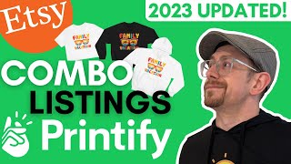 Etsy Printify Combination Listing Tutorial  2023 UPDATED [upl. by Nightingale]