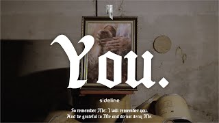 Sideline  You Official Music Video [upl. by Boehmer170]