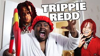 When your Mom hears you using only Trippie Redd Lyrics PART 2 [upl. by Lamonica729]