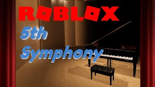 How to play Beethovens 5th Symphony ROBLOX piano sheet [upl. by Livia532]