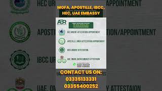 MOFA IBCC HEC UAE Embassy Documents Attestation Service Available apostilleservices document [upl. by Anerhs502]