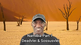 Namibia Part 1 Deadvlei and Sossusvlei [upl. by Ennazzus]