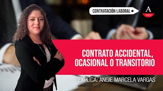 Clasificación de contrato como accidental ocasional o transitorio [upl. by Erreipnaej586]