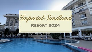 Imperial Sunland Resort Summer 2024 Turkish [upl. by Reade]